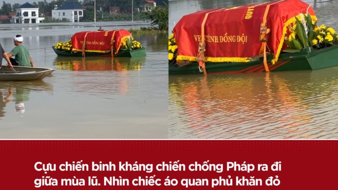 Có thể là hình ảnh về văn bản cho biết 'TVHNEWS VEJ TİNHĐỒNGĐỘI İNH ot Cựu chiến binh kháng chiến chống Pháp ra đi giữa mùa lũ. Nhìn chiếc áo quan phủ khăn đỏ mang dòng chữ "Trọn nghĩa nước non, vẹn tình đồng đội", phải lênh đênh trên chiếc ghe nhỏ giữa mênh mông biển nước mà xót xa vô cùng. Tuyền Vän Hóa τω NEWS'